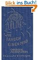 Christian Morgenstern. S�mtliche Dichtungen: Wir fanden einen Pfad: Bd. 11