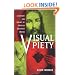 Visual Piety: History and Theory of Popular Religious Images