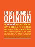 Knock Knock Inner Truth Journal, In My Humble Opinion