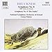 Bruckner : Symphonies n� 8 et n� 0 "die Nullte"