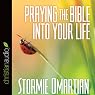 Praying the Bible into Your Life