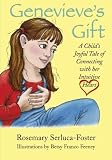 Genevieve's Gift: A Child's Joyful Tale of Connecting with Her Intuitive Heart