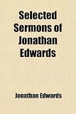 Selected Sermons of Jonathan Edwards