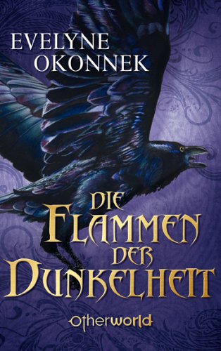 Die Flammen der Dunkelheit (German Edition)