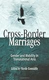 Cross-Border Marriages: Gender And Mobility In Transnational Asia