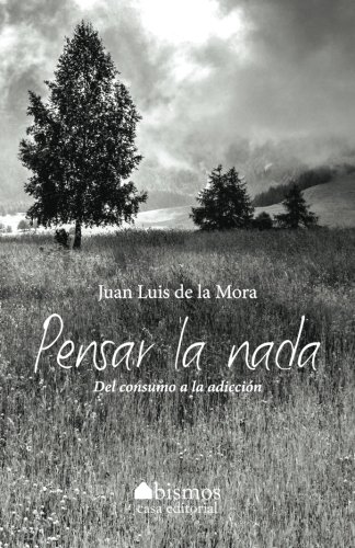 Pensar la nada (Spanish Edition)