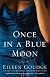 Once In A Blue Moon