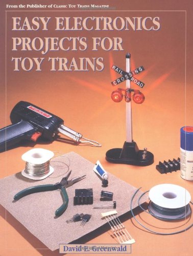 Easy Electronics Projects for Toy Trains