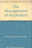 The management of alcoholism