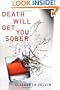 Death Will Get You Sober