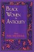 Black Women in Antiquity (Journal of African Civilizations ; V. 6)