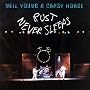 Rust Never Sleeps