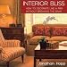 Interior Bliss: How to Decorate Like a Pro Without Breaking the Bank