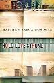 Hold Love Strong: A Novel