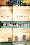 Hold Love Strong: A Novel