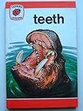 Teeth