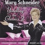 Mary Schneider Yodelling the Classics 2