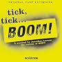Tick, Tick...Boom! ~ Original Cast Recording