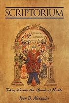D.O.W.N.L.O.A.D SCRIPTORIUM: They Wrote the Book of Kells [W.O.R.D]