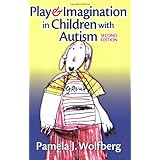play and imagination in children with autism second edition