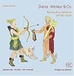 Diana, Merkur & Co: R�mischen G�ttern auf der Spur