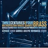 Three Centuries for Four Brass