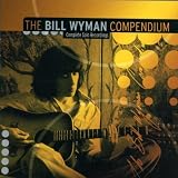 Monkey Grip/Stone Alone/Bill Wyman