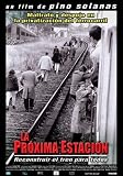 The Next Station ( La próxima estación )  [ NON-USA FORMAT, NTSC, Reg.4 Import - Argentina ]