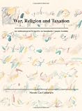 War, Religion and Taxation: An Anthropological Perspective on Sustainable Societies