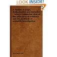 A System of Logic, Ratiocinative and Inductive: being a connected view of the principles of evidence and the methods of scientific investigation