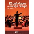 100 chefs-d'oeuvre de la musique classique