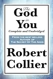 The God in You: Complete and Unabridged
