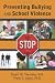 Preventing Bullying and School Violence