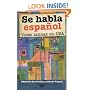 Se habla espa�ol (Spanish Edition)