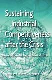 Sustaining industrial competitiveness after the crisis : lessons from the automotive industry