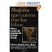 Mujeres Que Corren Con Los Lobos