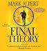 

Final Theory: A Novel