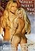 Mystique's Enchanting Nude Sirens/World's Sexiest Nude Women 2007