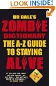 Dr Dale's Zombie Dictionary: The A-Z Guide to Staying Alive