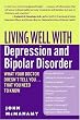 Living Well with Depression and Bipolar Disorder (Living Well (Collins))