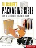 Designers Packaging Bible: Creative Solutions for Outstanding Design