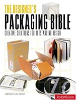 Designer's Packaging Bible: Creative Solutions for Outstanding Design
