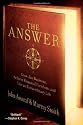 The Answer: Grow Any Business, Achieve Financial Freedom, and Live an Extraordinary Life