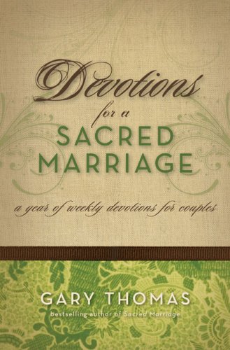 Devotions for a Sacred Marriage: A Year of Weekly Devotions for Couples under Worship in The Books Store