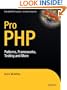 Pro PHP: Patterns, Frameworks, Testing and More