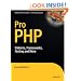 Pro PHP: Patterns, Frameworks, Testing and More