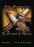 The Feast of Roses: A Novel