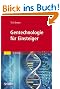 Gentechnologie f�r Einsteiger