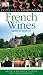French Wines (Companion Guides)