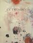 Cy Twombly: Paintings, Works on Paper, Sculpture
